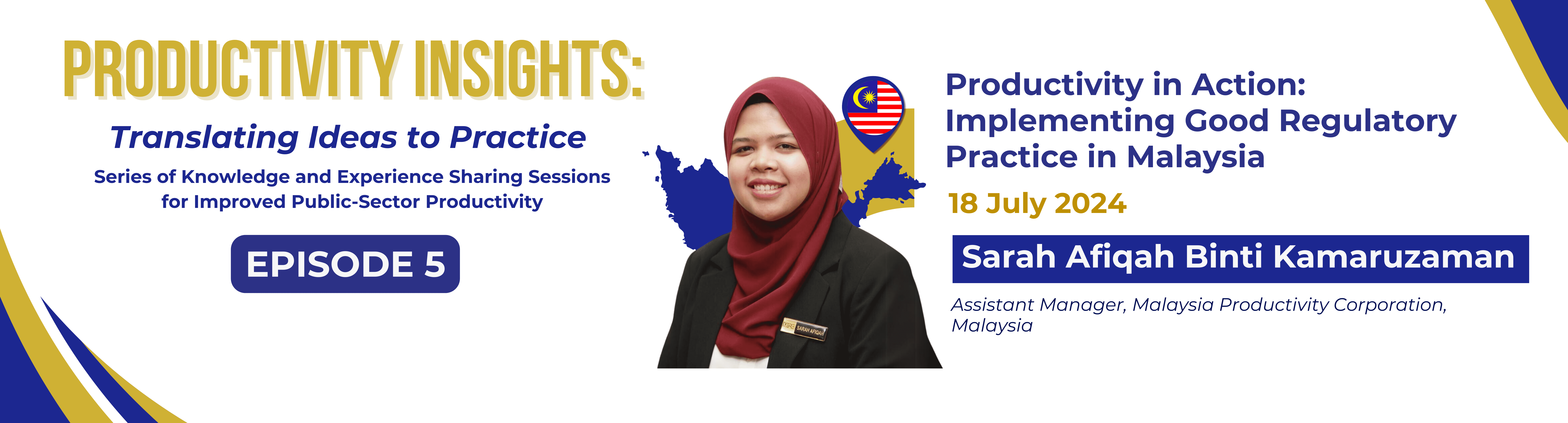 DAP hosts final episode of Productivity Insights Series with focus on Malaysia’s role of good regulatory practice